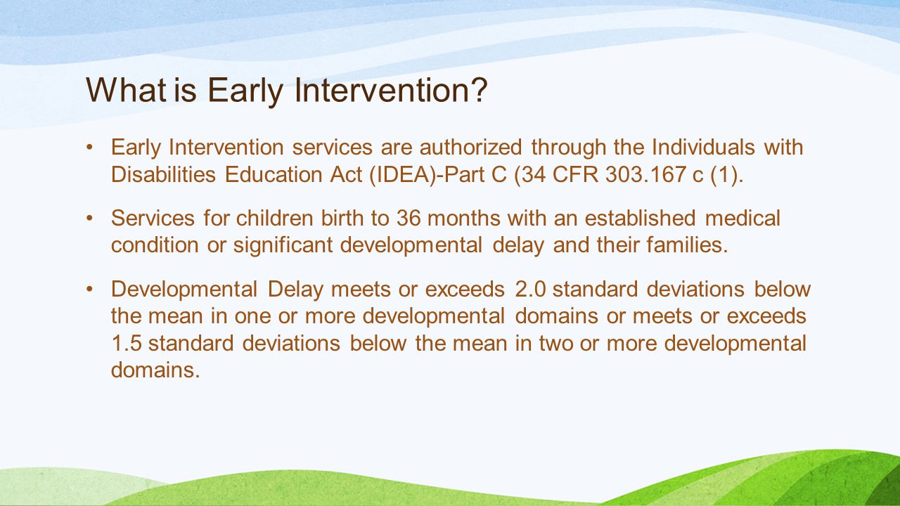 What is Early Intervention