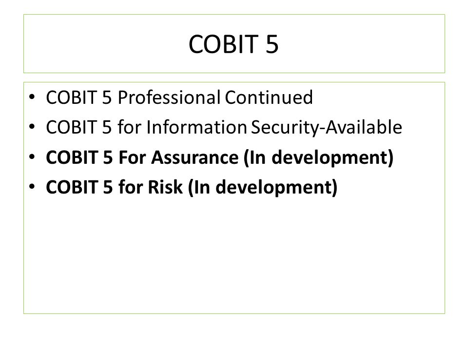 COBIT 5 COBIT 5 Professional Continued