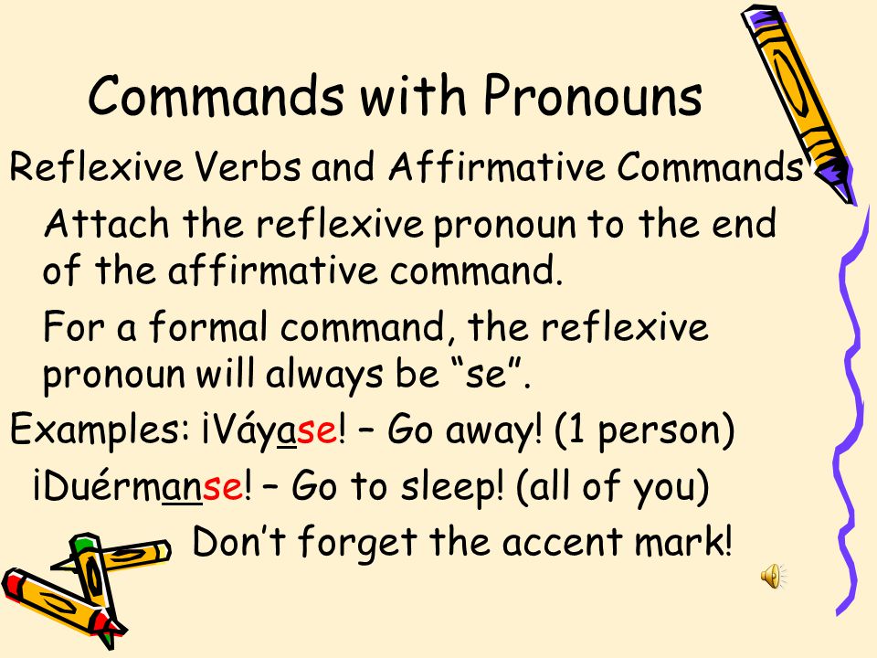 Commands with Pronouns