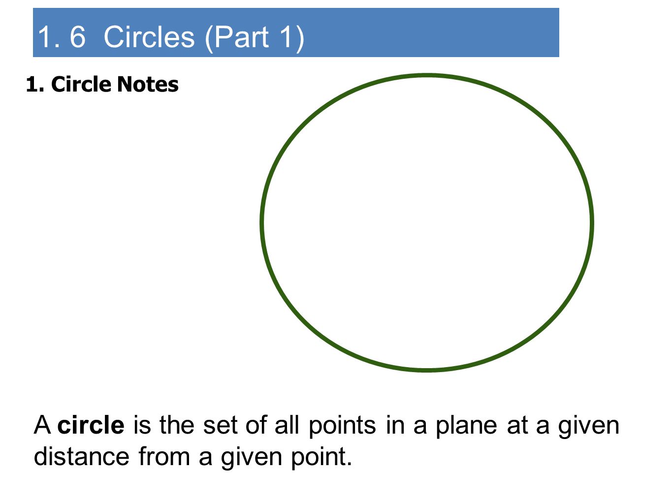 1. 6 Circles (Part 1) 1. Circle Notes.