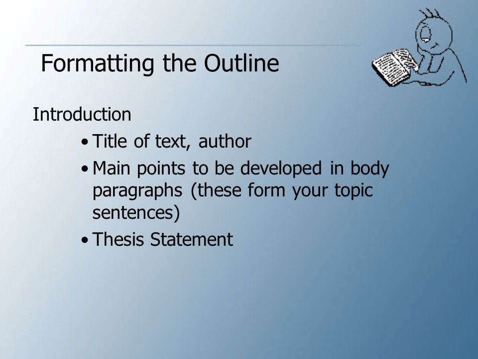 Formatting the Outline