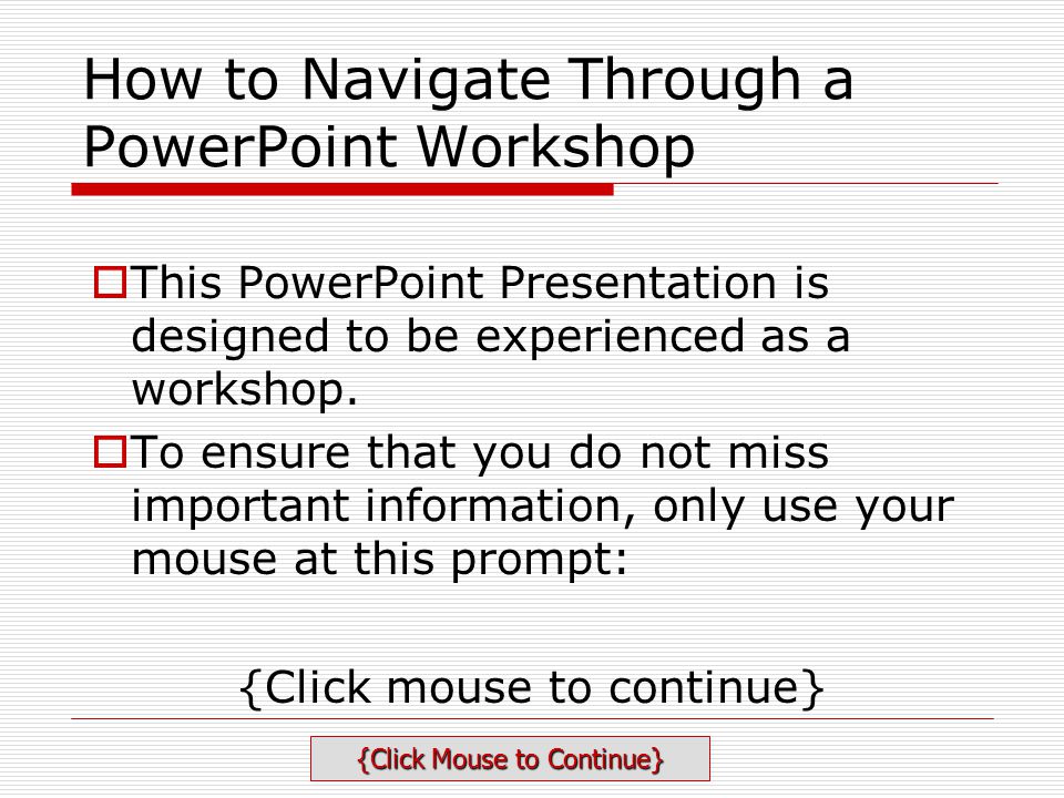 How to Navigate Through a PowerPoint Workshop