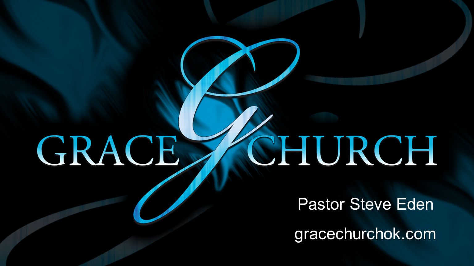 Pastor Steve Eden gracechurchok.com