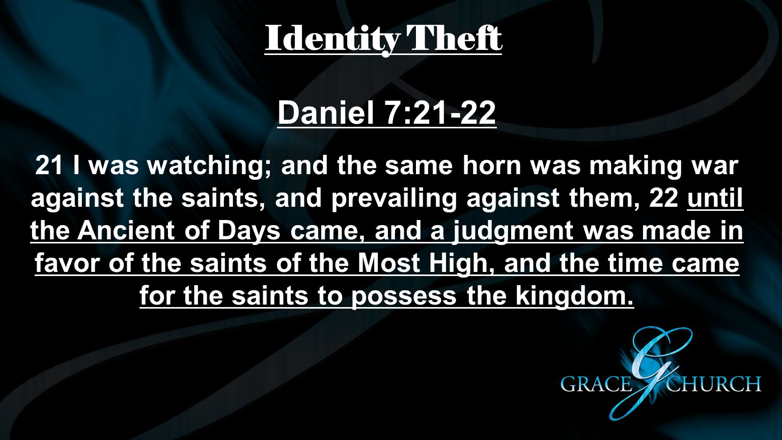 Identity Theft Daniel 7:21-22