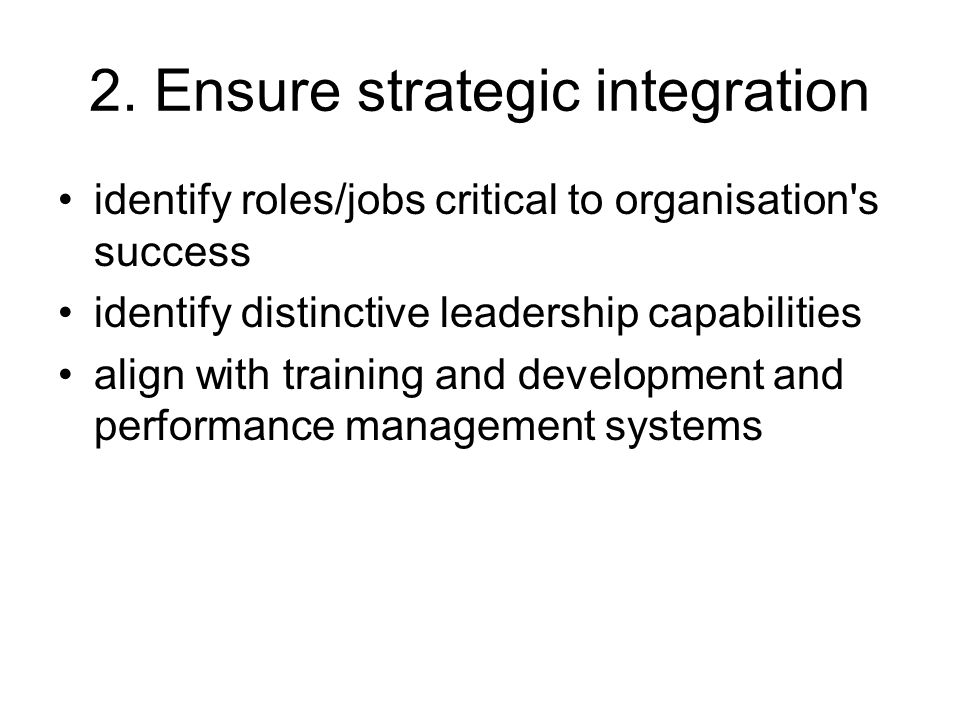 2. Ensure strategic integration
