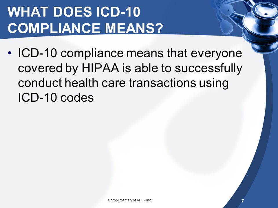 WHAT DOES ICD-10 COMPLIANCE MEANS