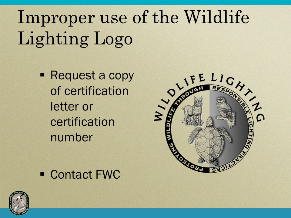 Improper use of the Wildlife Lighting Logo