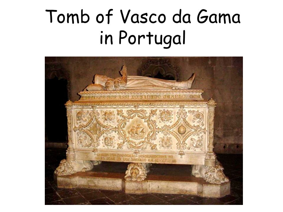 Tomb of Vasco da Gama in Portugal