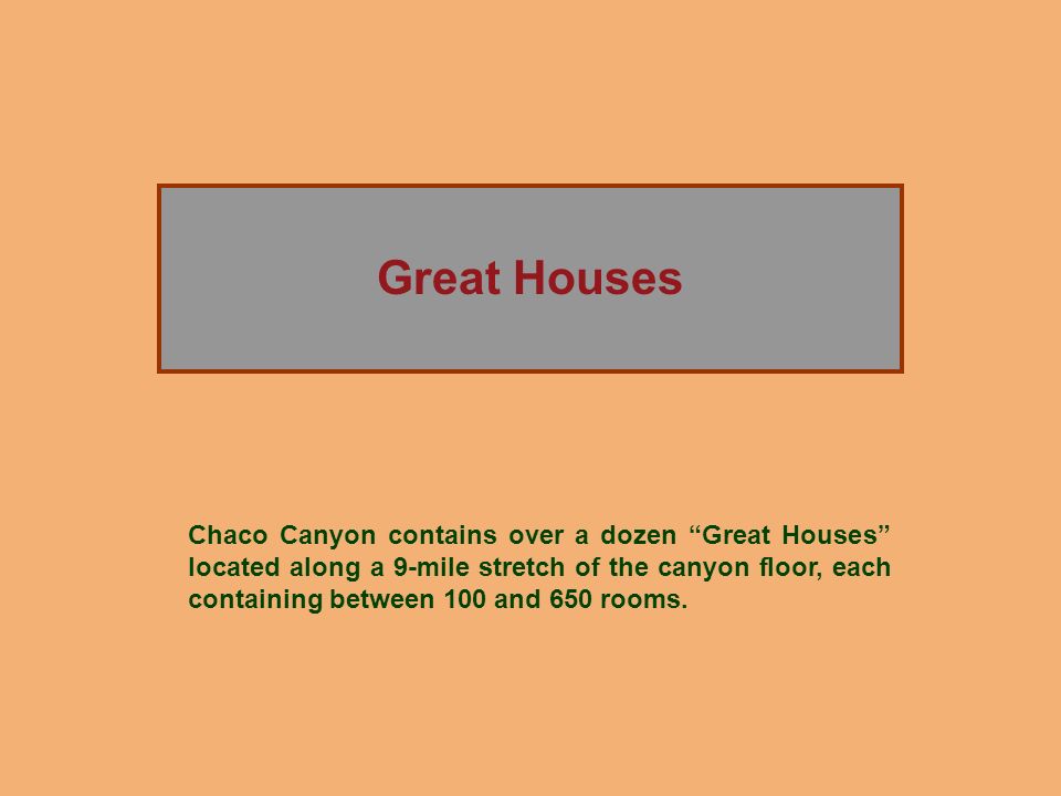 Great Houses The Rise of Chaco Canyon