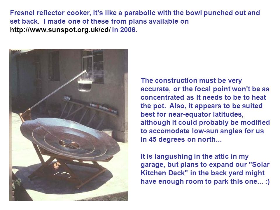 This Is A Truncated Slideshow Taken From My Personal History Of Exploring The World Of Solar Cooking It Is One Of My Favorite Pass Times Although Doing Ppt Download