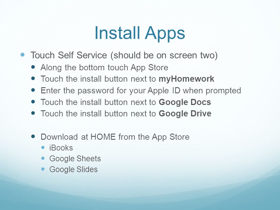 Install Apps Touch Self Service (should be on screen two)