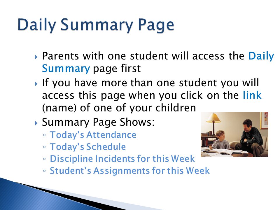 Daily Summary Page Parents with one student will access the Daily Summary page first.