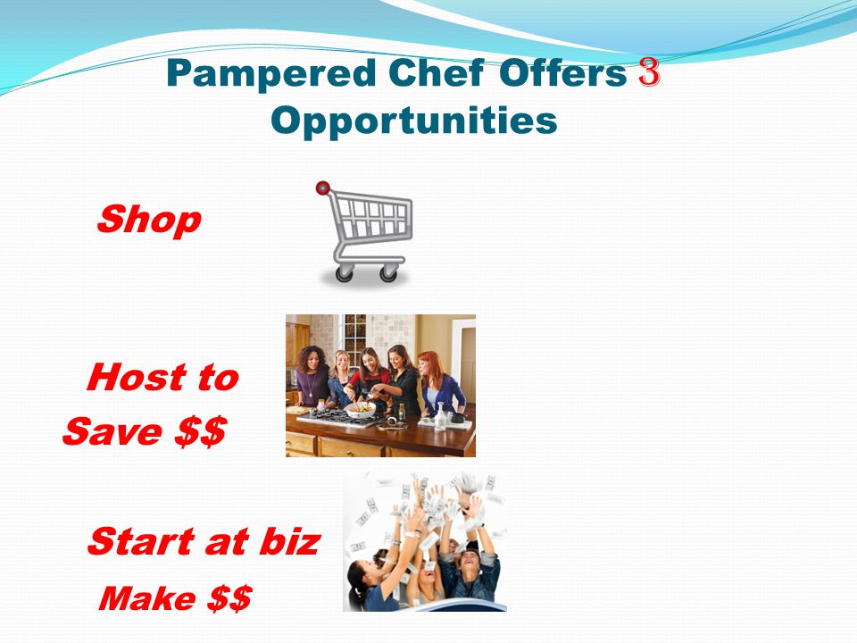 Pampered Chef Offers 3 Opportunities