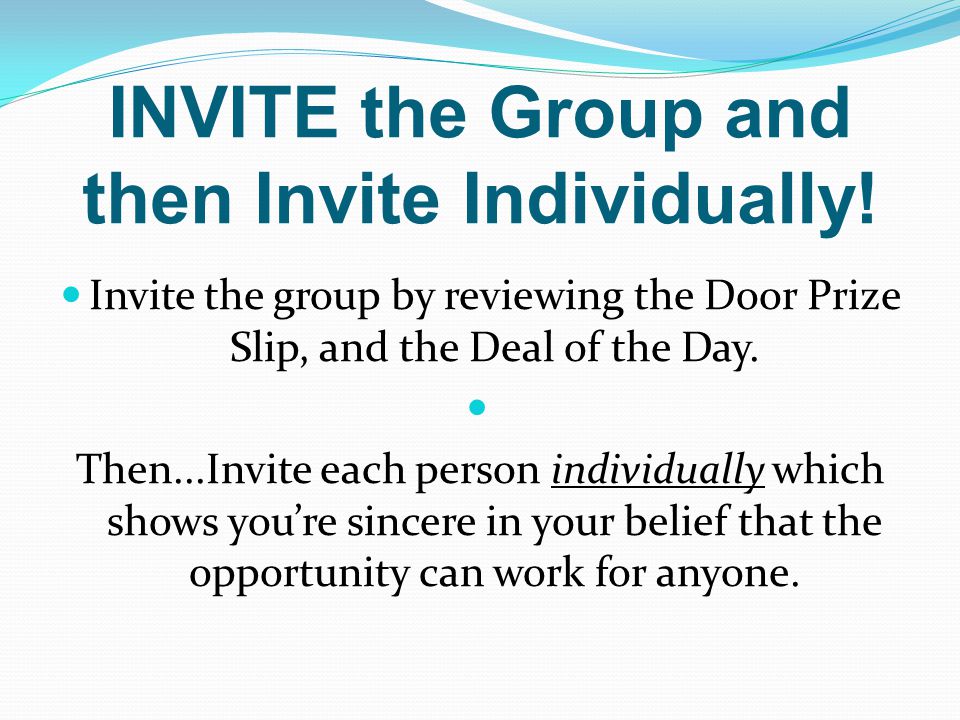 INVITE the Group and then Invite Individually!