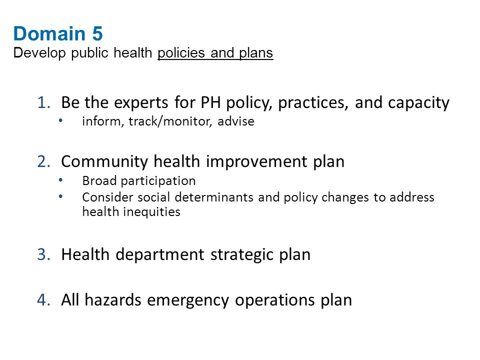 Domain 5 Develop public health policies and plans