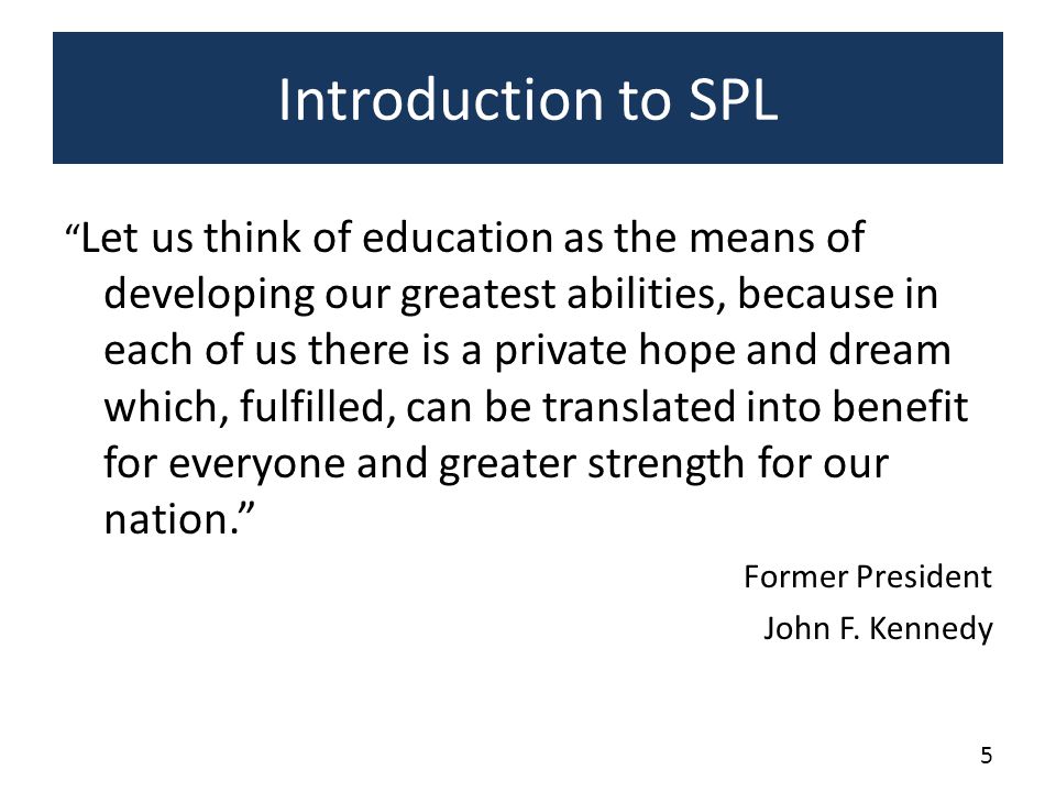 Introduction to SPL