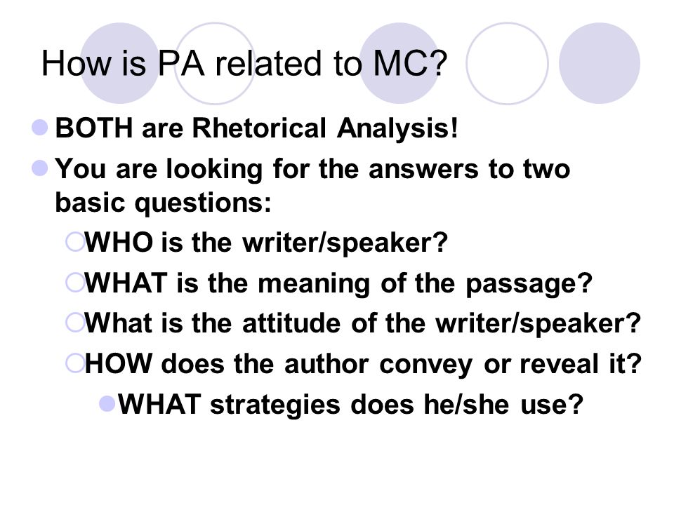How is PA related to MC BOTH are Rhetorical Analysis!