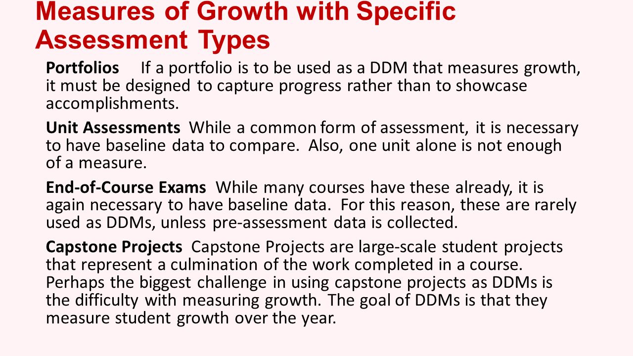 Measures of Growth with Specific Assessment Types