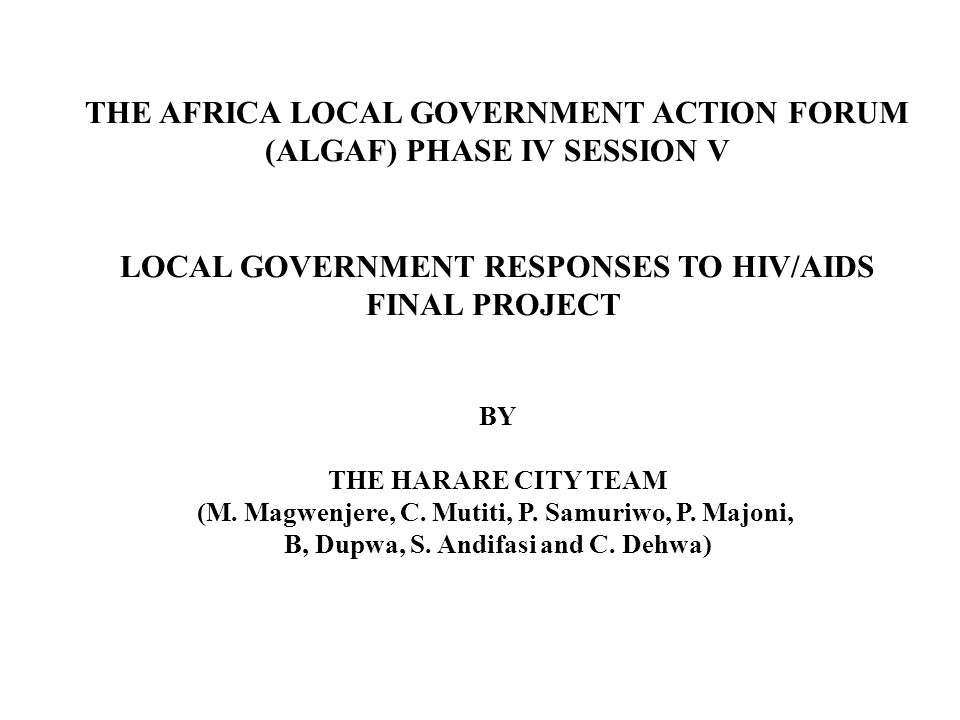 THE AFRICA LOCAL GOVERNMENT ACTION FORUM (ALGAF) PHASE IV SESSION V