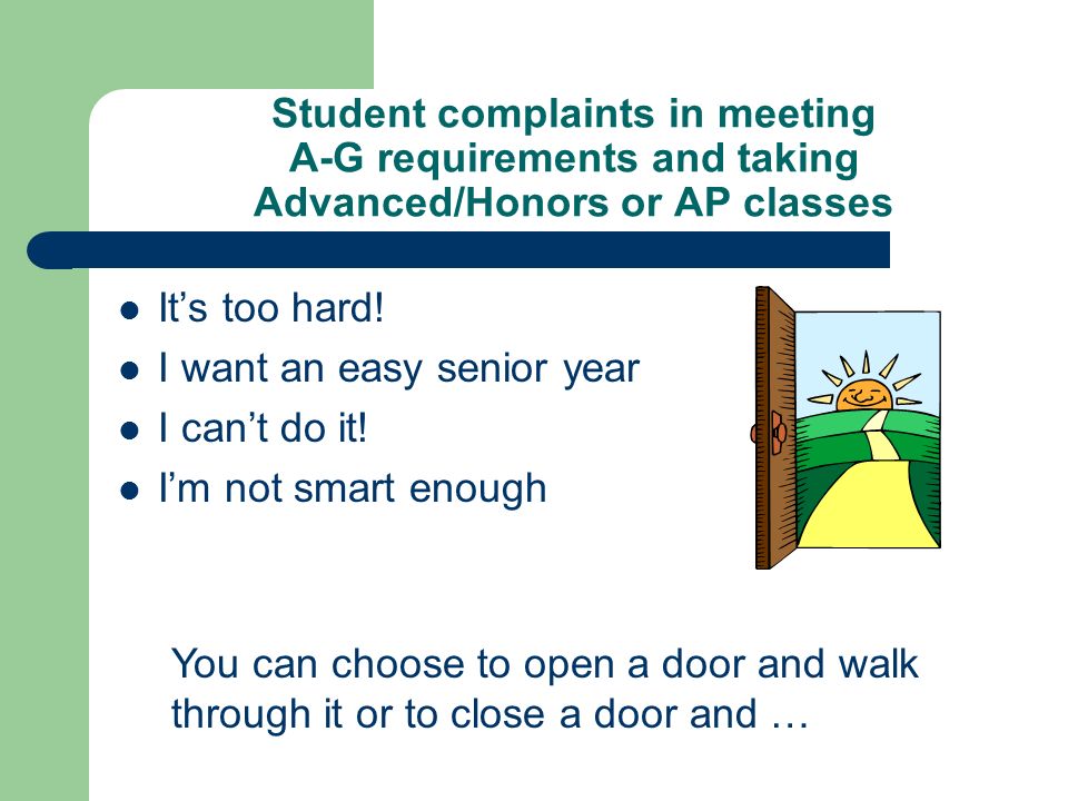 Student complaints in meeting A-G requirements and taking Advanced/Honors or AP classes
