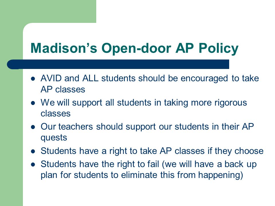 Madison’s Open-door AP Policy