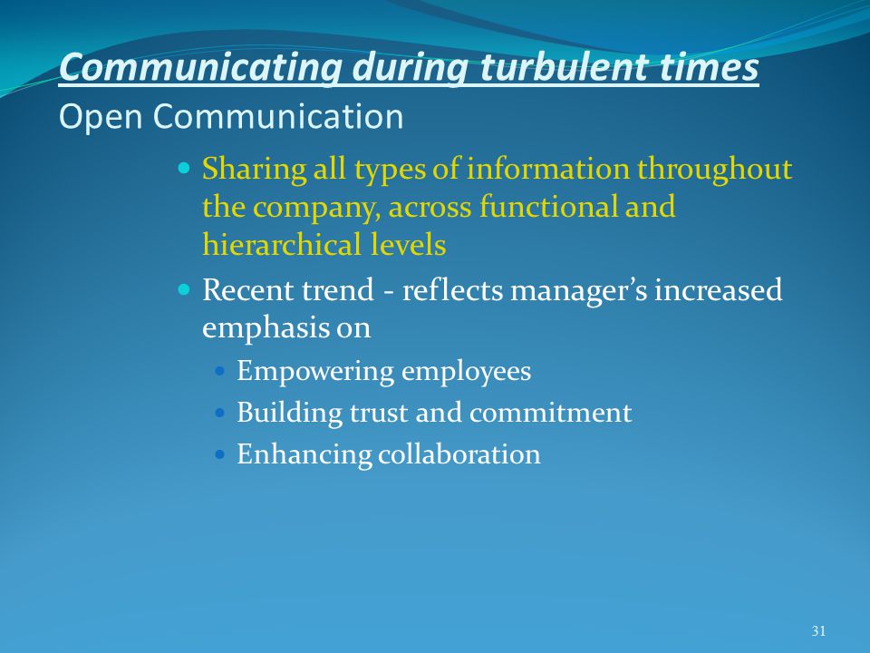 Communicating during turbulent times Open Communication