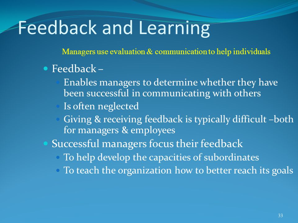 Managers use evaluation & communication to help individuals