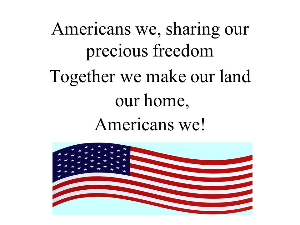 Americans we, sharing our precious freedom