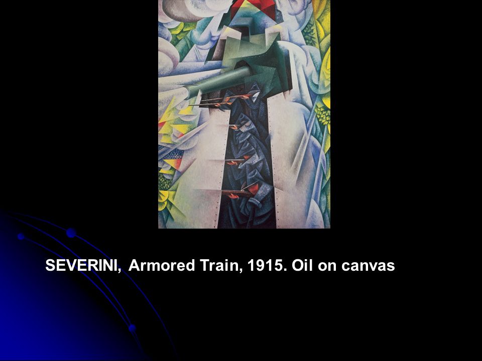SEVERINI, Armored Train, Oil on canvas