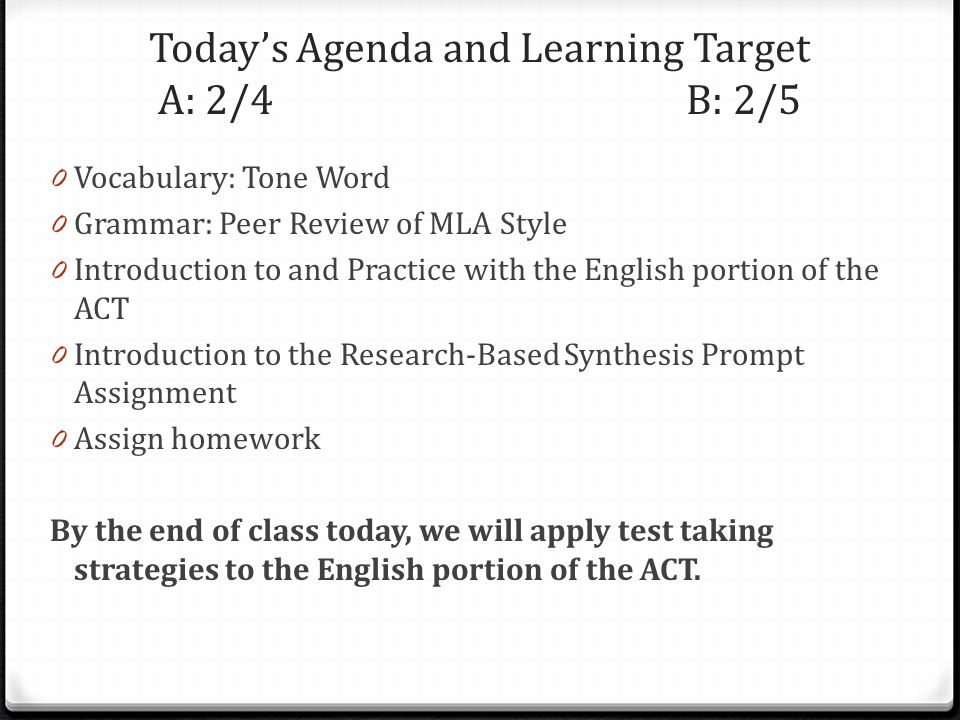 Today’s Agenda and Learning Target A: 2/4 B: 2/5