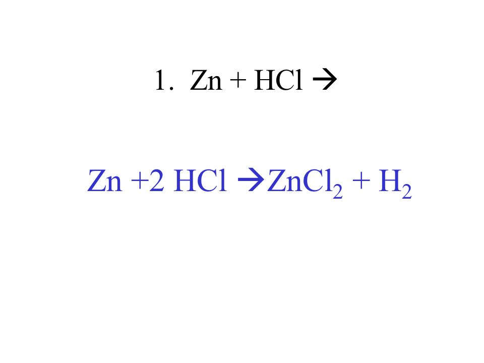 6 zn hcl. ZN+HCL уравнение. ZN+HCL ионное. HCL ZN реакция. ZN 2hcl zncl2 h2.