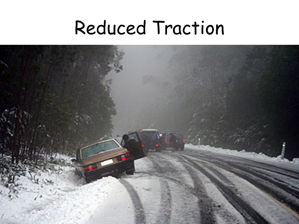 Reduced Traction