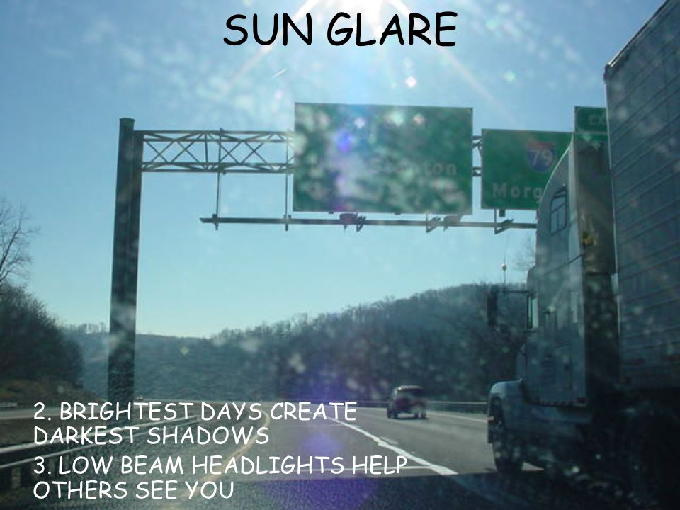 SUN GLARE 2. BRIGHTEST DAYS CREATE DARKEST SHADOWS