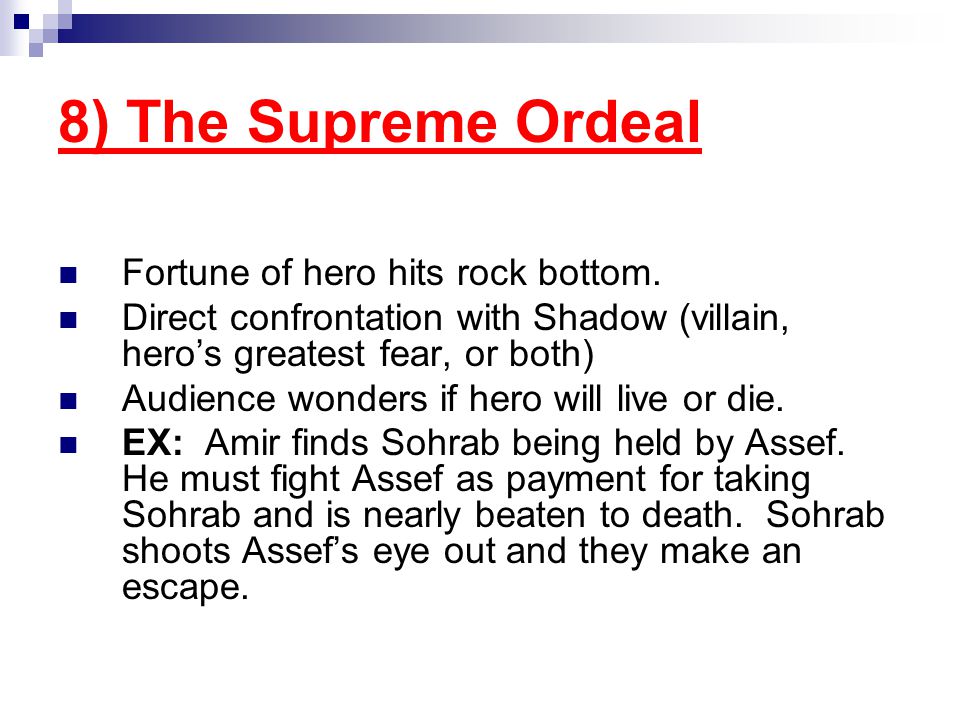 8) The Supreme Ordeal Fortune of hero hits rock bottom.