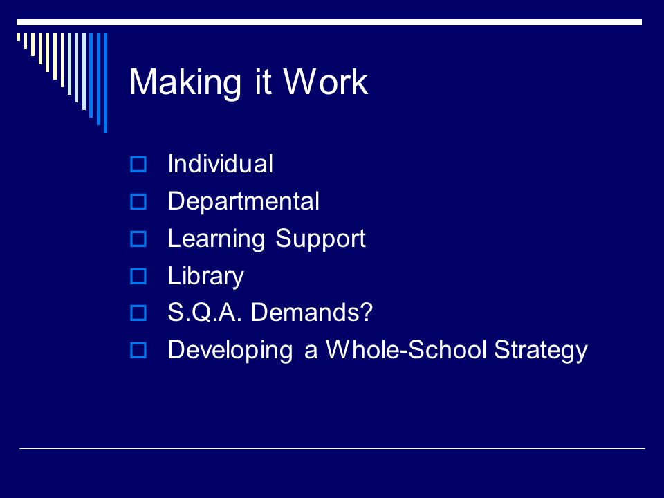 Making it Work Individual Departmental Learning Support Library