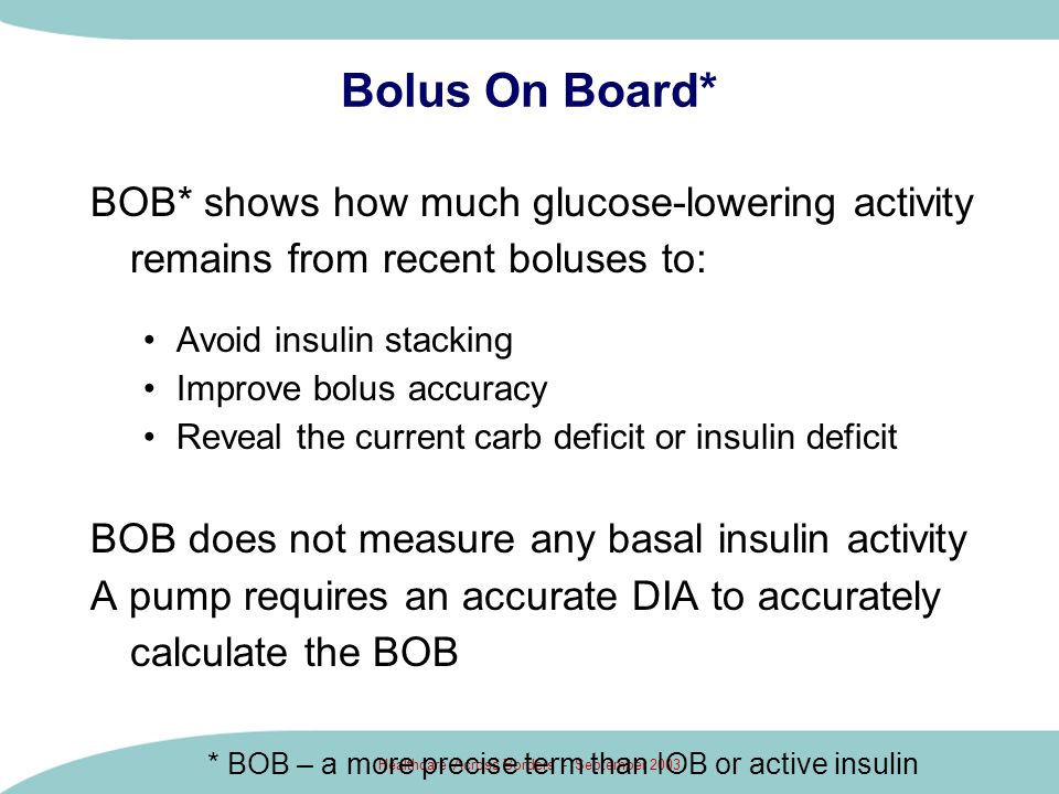 Insulin Give Different Bolus Recommendations When BOB Is Large -