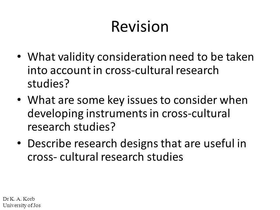 Revision What validity consideration need to be taken into account in cross-cultural research studies