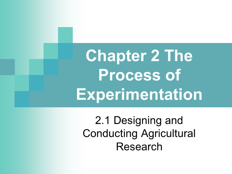 Chapter 2 The Process of Experimentation