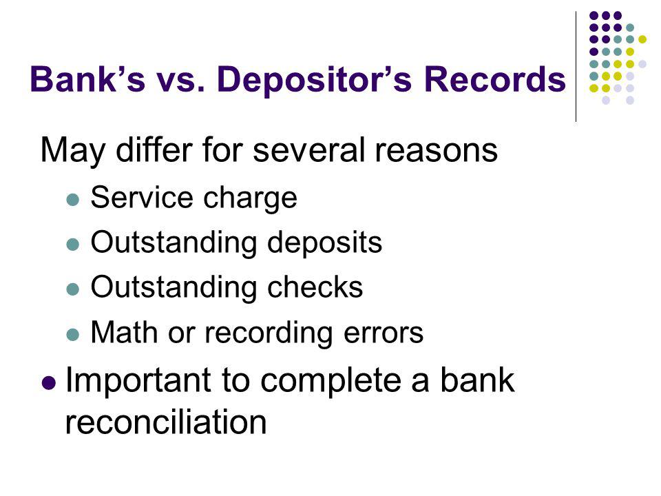 Bank’s vs. Depositor’s Records