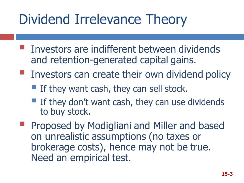 Dividend Irrelevance Theory