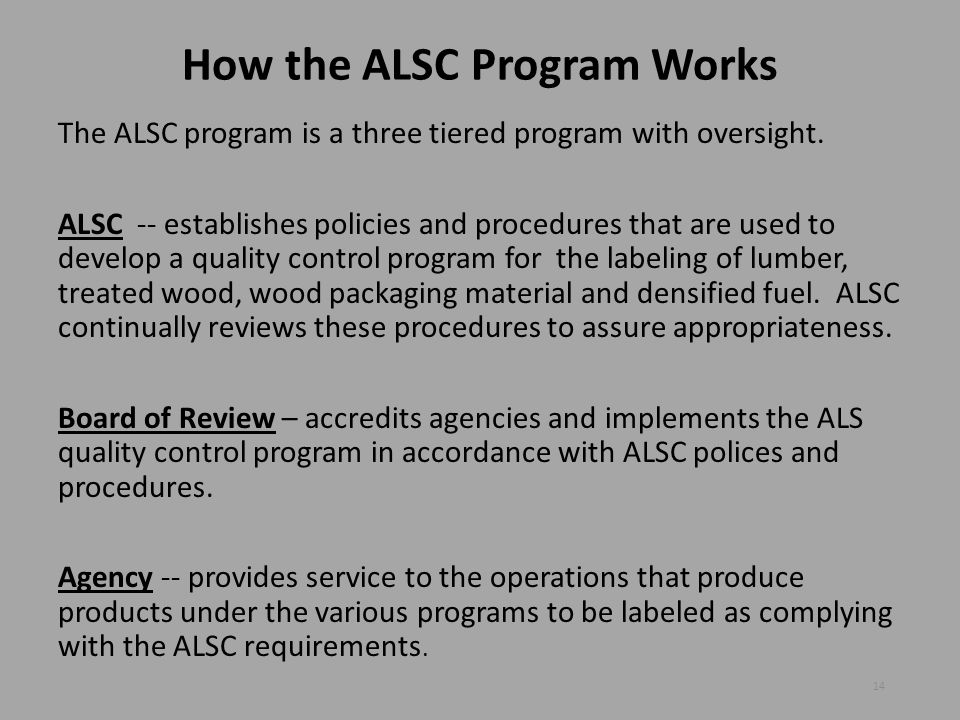 How the ALSC Program Works