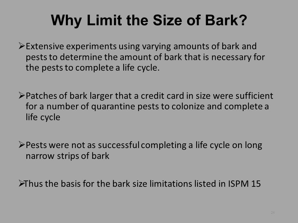 Why Limit the Size of Bark