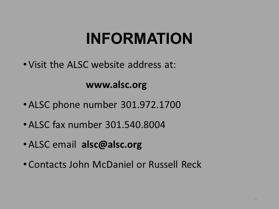 INFORMATION Visit the ALSC website address at: