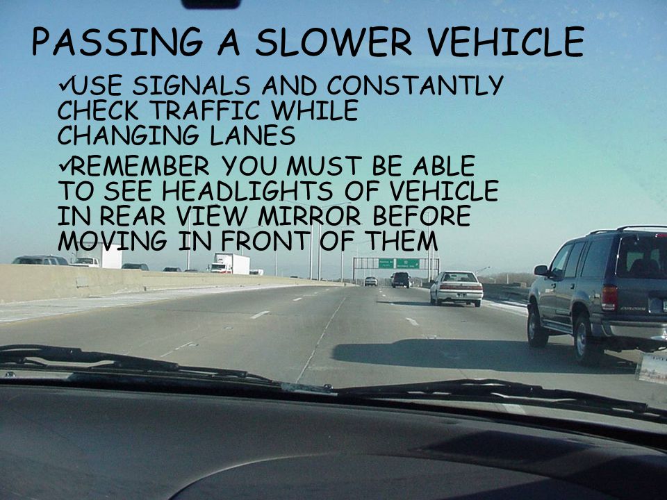 PASSING A SLOWER VEHICLE