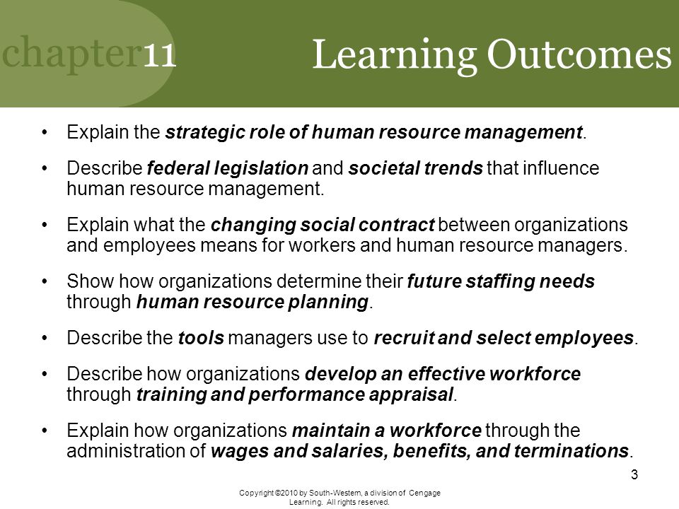 Learning Outcomes Explain the strategic role of human resource management.