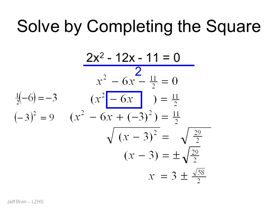 Solving Quadratics Pleting The Square Quadratic Formula Ppt Video Online Download