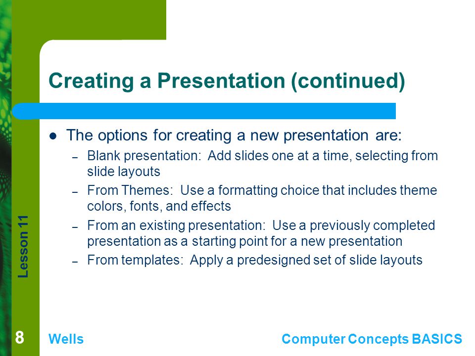 Creating a Presentation (continued)