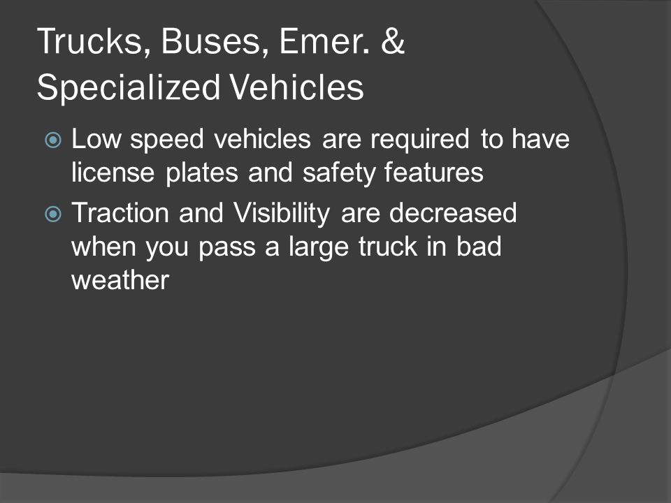 Trucks, Buses, Emer. & Specialized Vehicles
