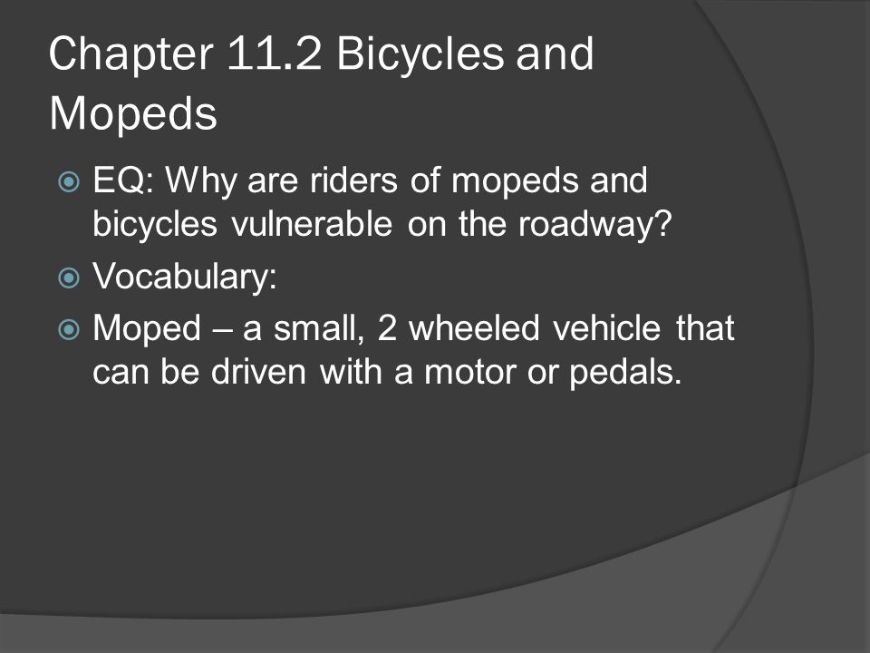 Chapter 11.2 Bicycles and Mopeds
