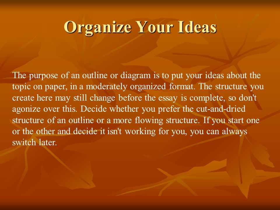 Organize Your Ideas
